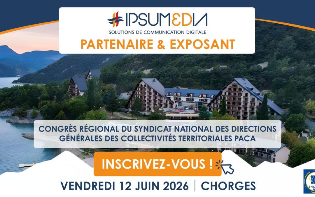 IPSUMEDIA PARTENAIRE & EXPOSANT AU CRSNDGCT PACA